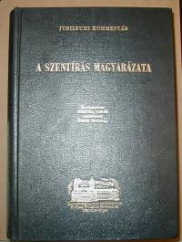 Bartha Tibor (szerkesztő): A szentírás magyarázata