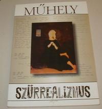 Szürrealizmus. Műhely különszám