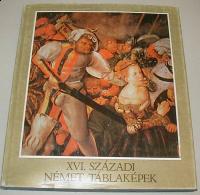 Végh János: XVI. századi német táblaképek