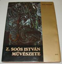 Szíj Rezső: Z. Soós István művészete