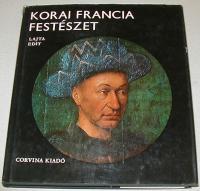 Lajta Edit: Korai francia festészet