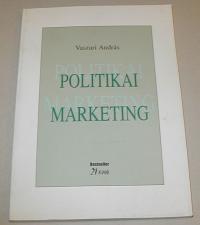 Vaszari András: Politikai marketing. Kézikönyv
