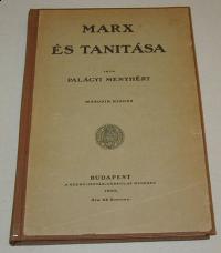 Palágyi Menyhért: Marx és tanítása