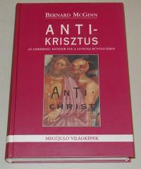 McGinn Bernard: Antikrisztus