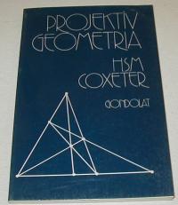 Coxeter H.S.M: Projektiv geometria
