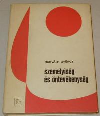 Horváth György: Szenélyiség és öntevékenység