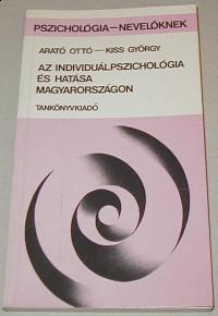 Arató-Kiss: Az individuálpszichológia és hatása Magyarországon