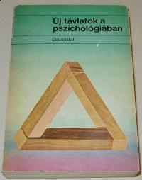 Foss, Brian M. (szerkesztő): Új távlatok a pszichológiában