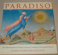 John Pope-Hennessy: Paradiso. The Illuminations to Dante's Divine Comedy by Giovanni di Paolo