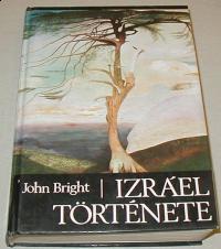 Bright , John: Izráel története