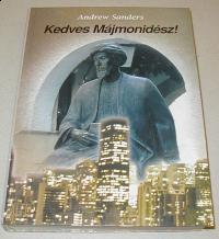 Sanders, Andrew: Kedves Májmonidész