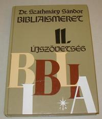 Stathmáry Sándor: Bibliaismeret. II. Újszövetség