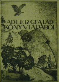 Gara Arnold: Adler család könyvtárából