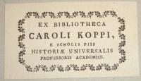 Ex Bibliotheca Caroli Koppi.... (Koppi Károly)