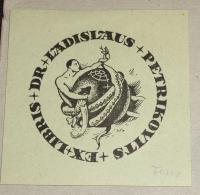 Fery Antal: Ex libris Dr. Petrikovits Ladislaus