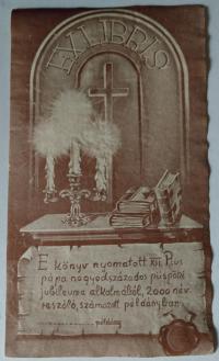E könyv nyomtatott XII. Pius pápa negyedszázados